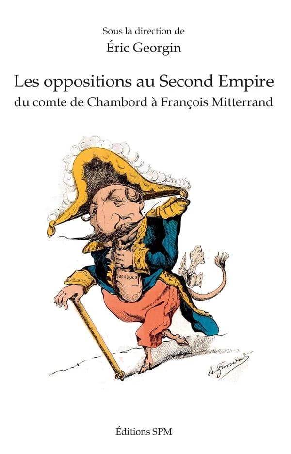 Les oppositions au Second Empire : du comte de Chambord à François Mitterrand