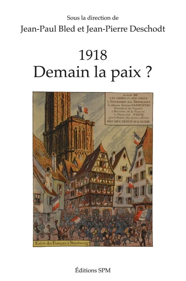 1918 : Demain la paix ?