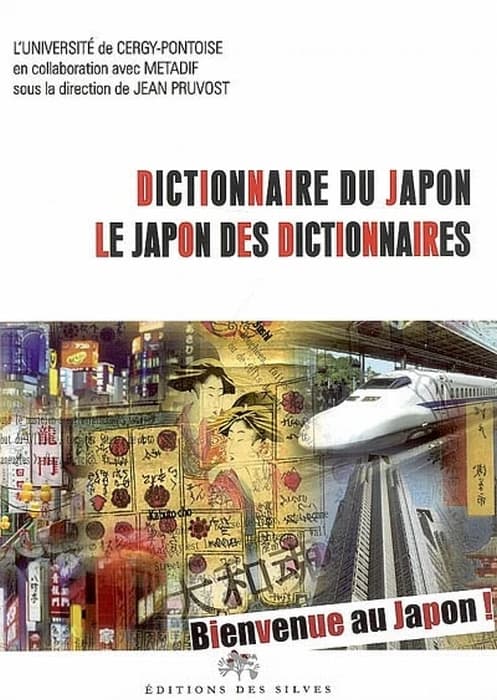 Dictionnaire du Japon : le Japon des dictionnaires