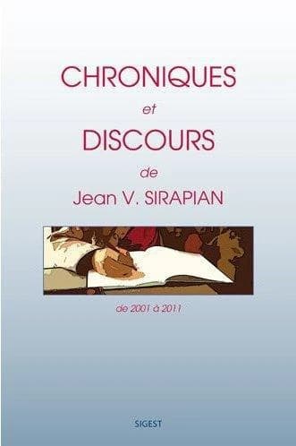 Chroniques et discours, 2001-2011