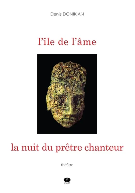L'île de l'âme ; La nuit du prêtre chanteur : théâtre