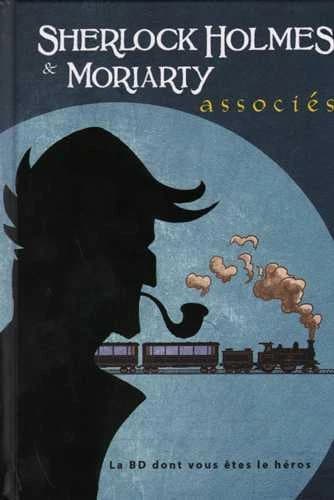 Sherlock Holmes & Moriarty associés