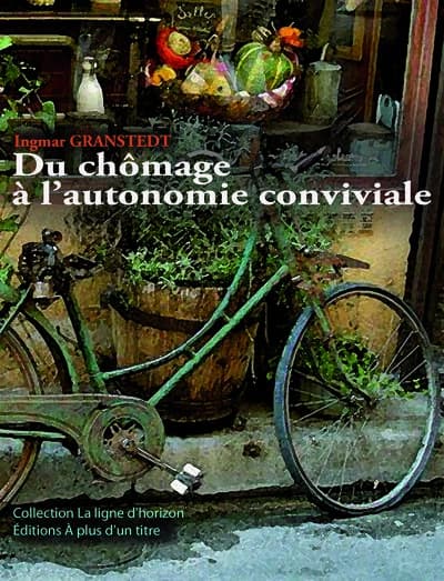 du chomage a l'autonomie conviviale