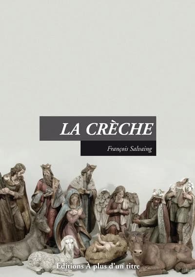 La crèche : roman