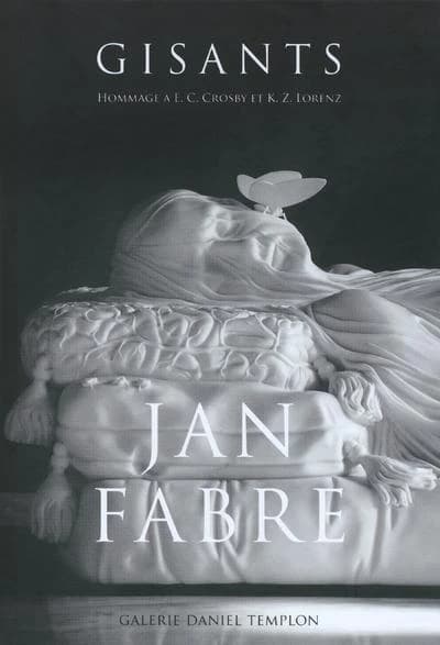 Jan Fabre ; gisants ; hommage à E. C. Crosby et K. Z. Lorenz