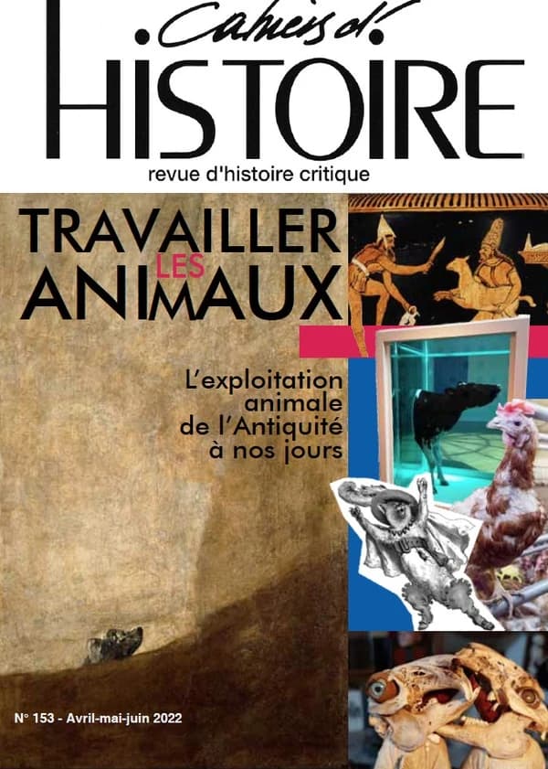 CAHIERS D'HISTOIRE n.153 : travailler les animaux : l'exploitation animale de l'antiquité à nos jours