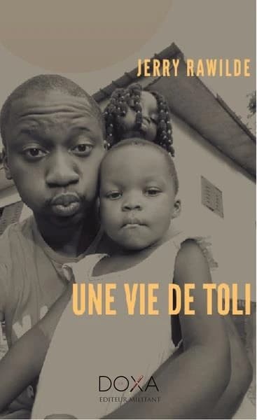 Une vie de toli : roman