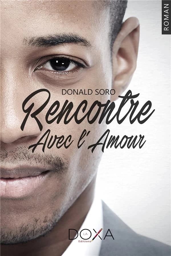 Rencontre avec l'amour : roman