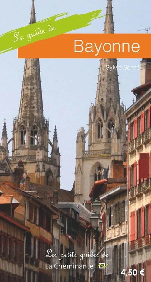 Le guide de Bayonne