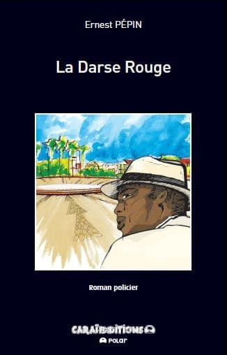La darse rouge : roman policier