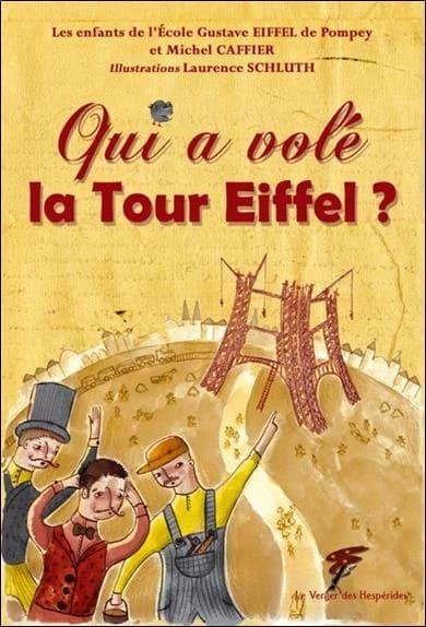 Qui a volé la tour Eiffel ?