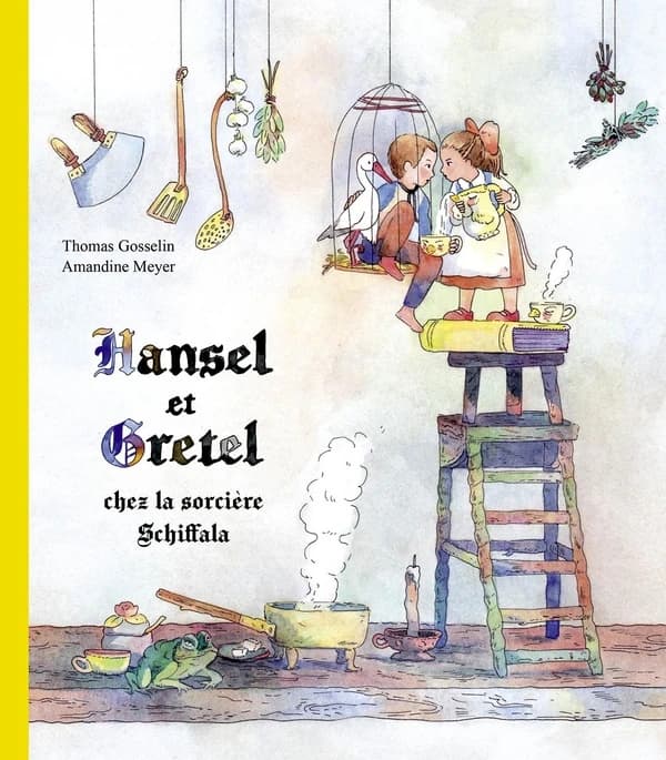Hansel et Gretel chez la sorcière Schiffala