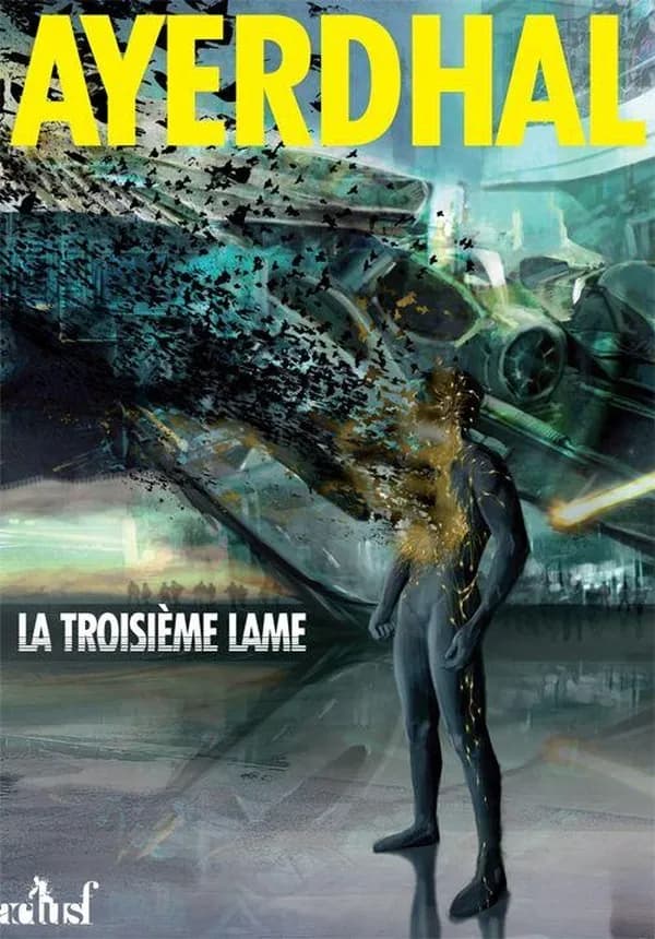 La troisième lame ; suivi de Pollinisation