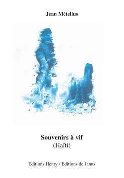 Souvenirs à vif : Haïti