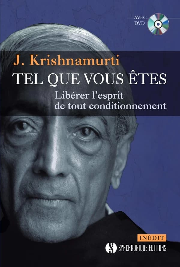 Tel que vous êtes : Libérer l'esprit de tout conditionnement