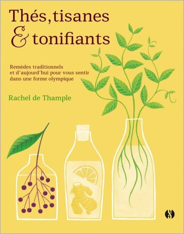 Thés, tisanes & tonifiants : remèdes d'hier et d'aujourd'hui pour être dans une forme olympique