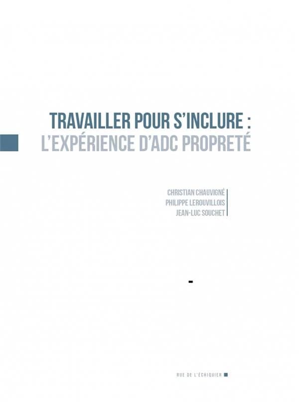 Travailler pour s'inclure : l'expérience d'ADC propreté