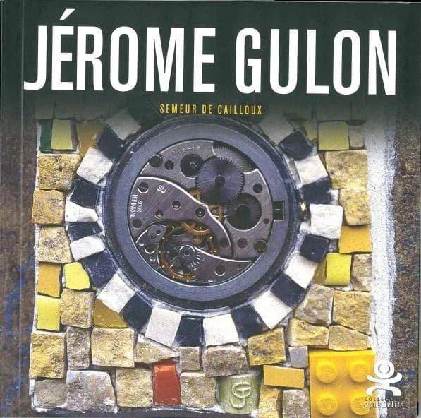 Jérôme Gulon : semeur de cailloux