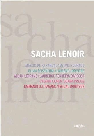 Sacha Lenoir : [5 écrivains, 5 cinéastes]