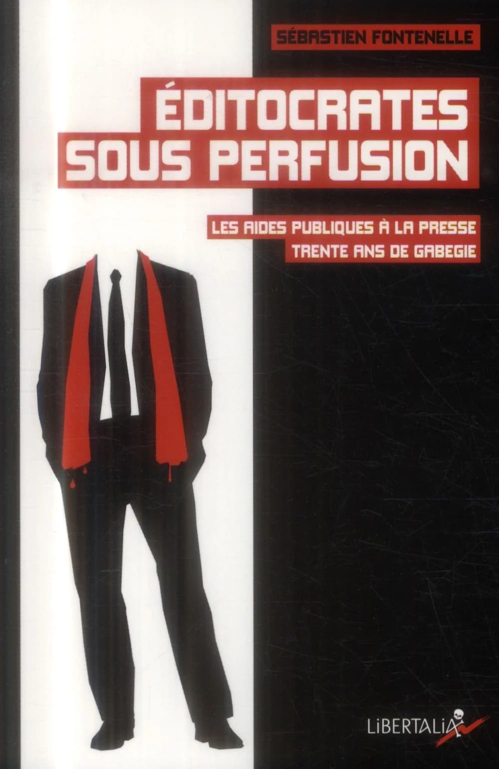 Éditocrates sous perfusion : les aides publiques à la presse, trente ans de gabegie