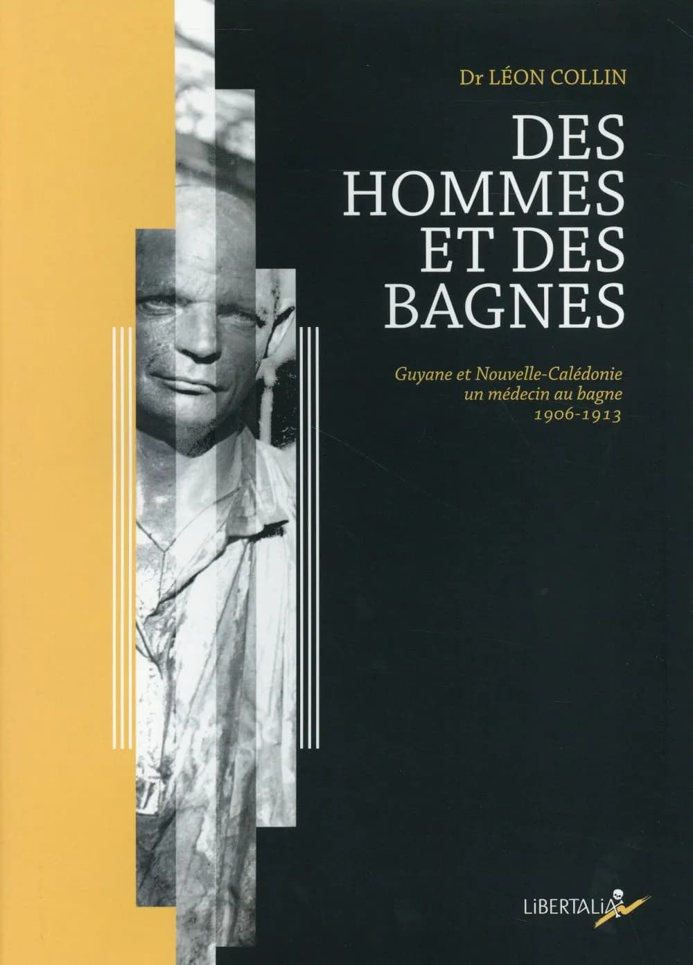 Des hommes et des bagnes