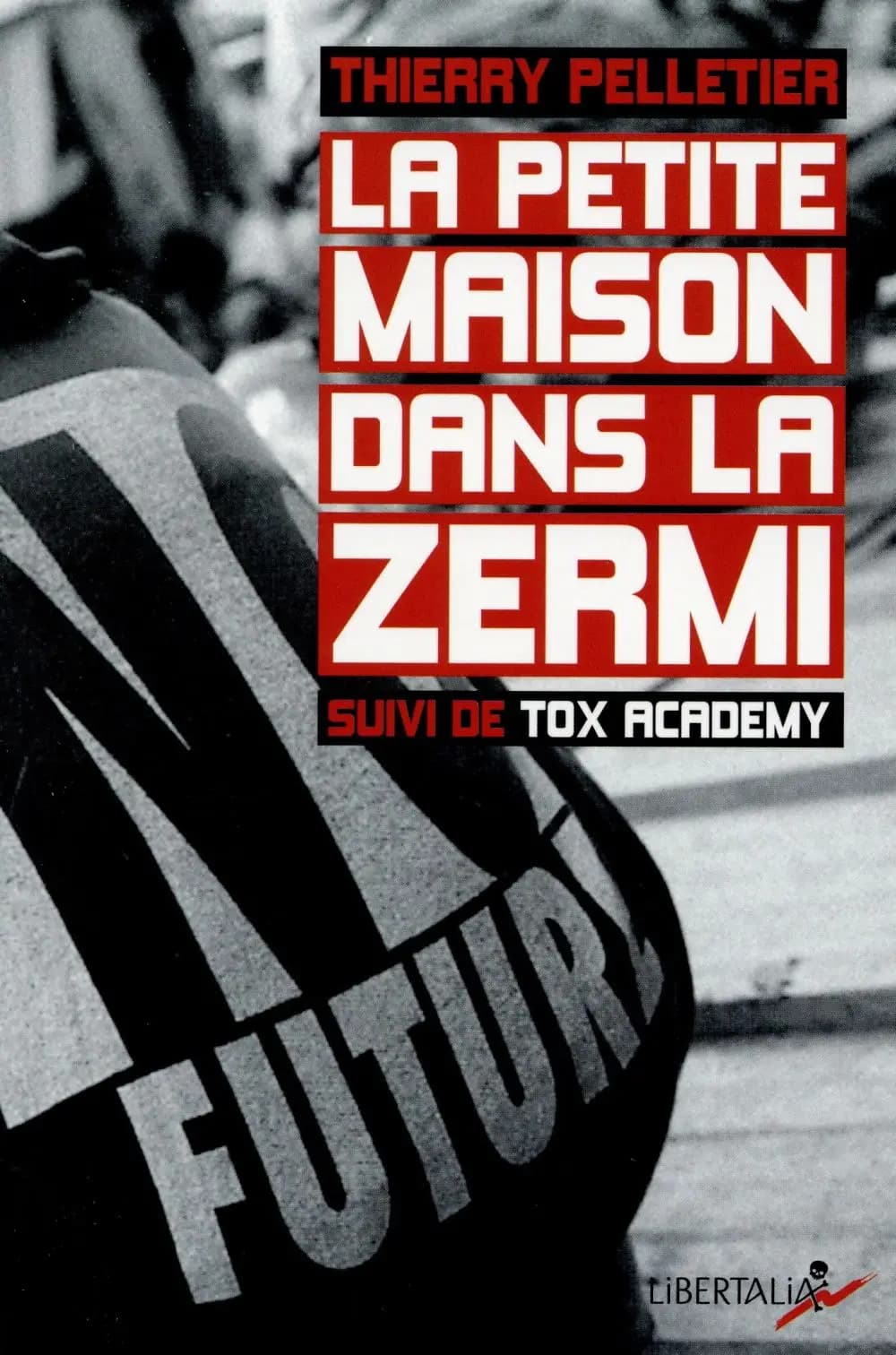 La Petite Maison dans la zermi : suivi de Tox Academy