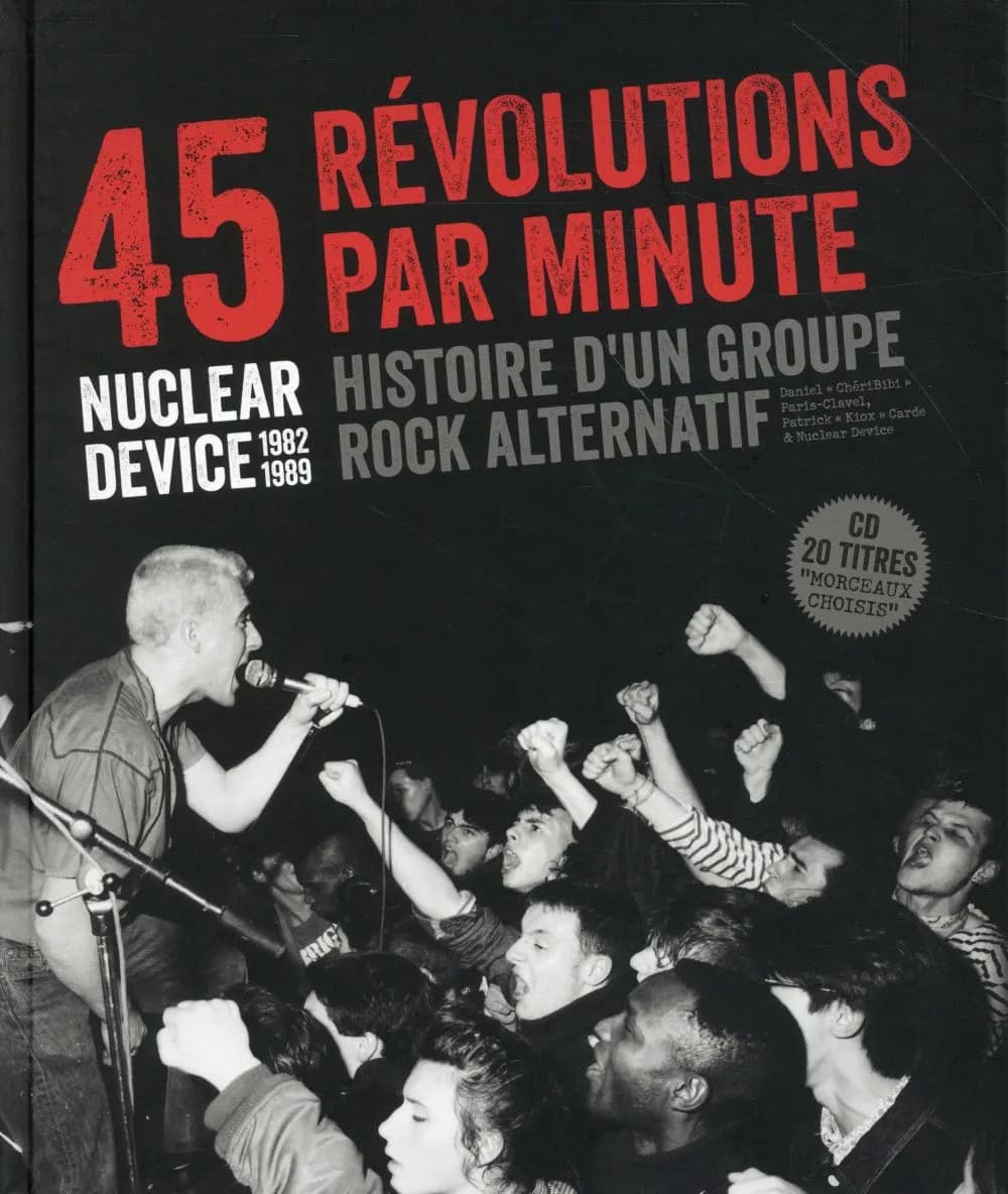 45 révolutions par minute : Nuclear Device (1982-1989), histoire d’un groupe rock alternatif