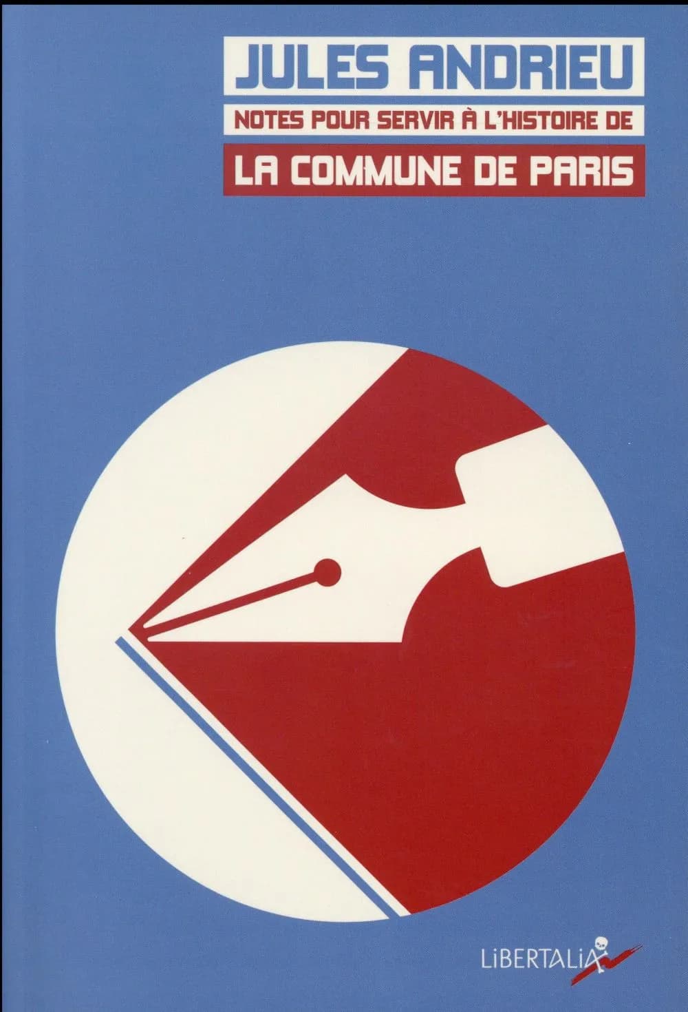 Notes pour servir à l’histoire de la Commune de Paris