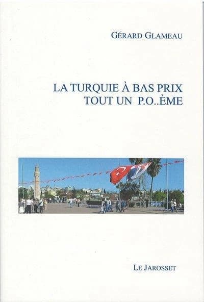 La Turquie à bas prix tout un poème