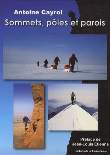 Sommets, pôles et parois