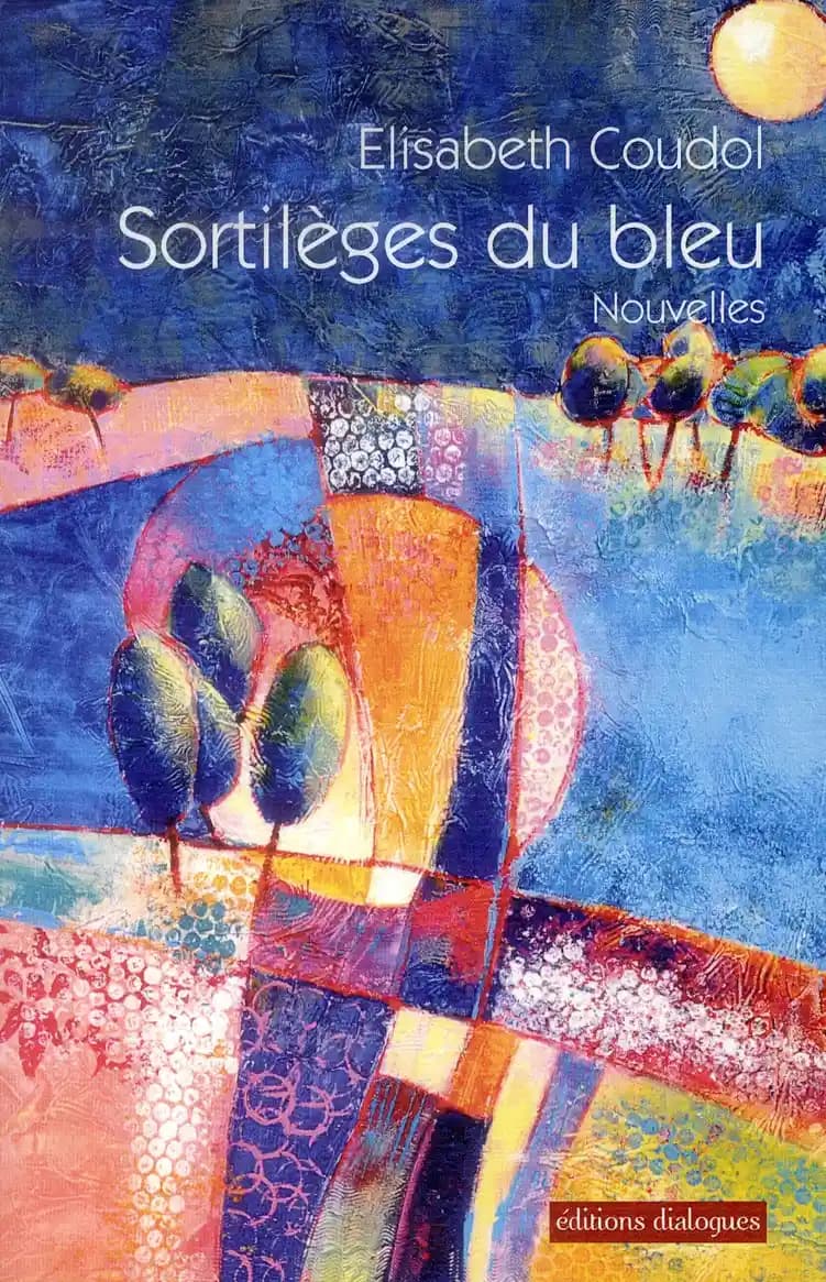 Sortilèges du bleu : nouvelles