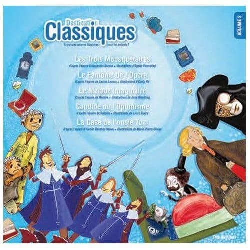 Destination classiques. Volume 2
