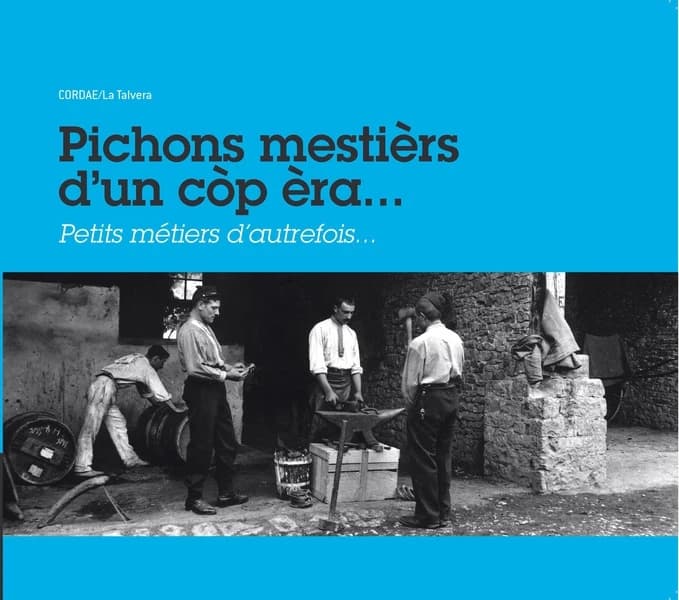 Pichons mestièrs d'un còp èra