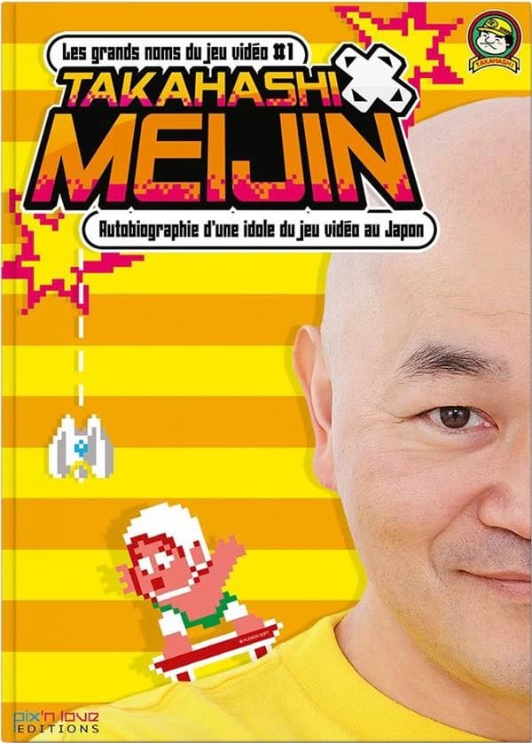 Takahashi Meijin : Biographie d'une idole du jeu vidéo au Japon