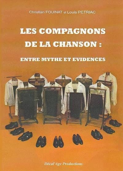 Les Compagnons de la chanson : entre mythe et évidences