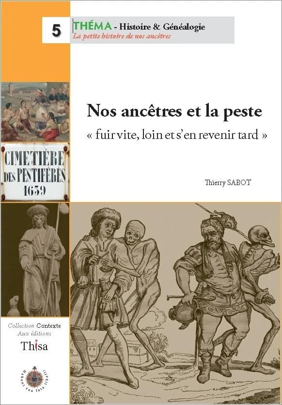 Nos ancêtres et la peste : fuir vite, loin et s'en revenir tard