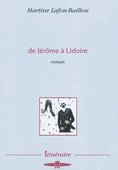 De Jérôme à Lidoire : roman