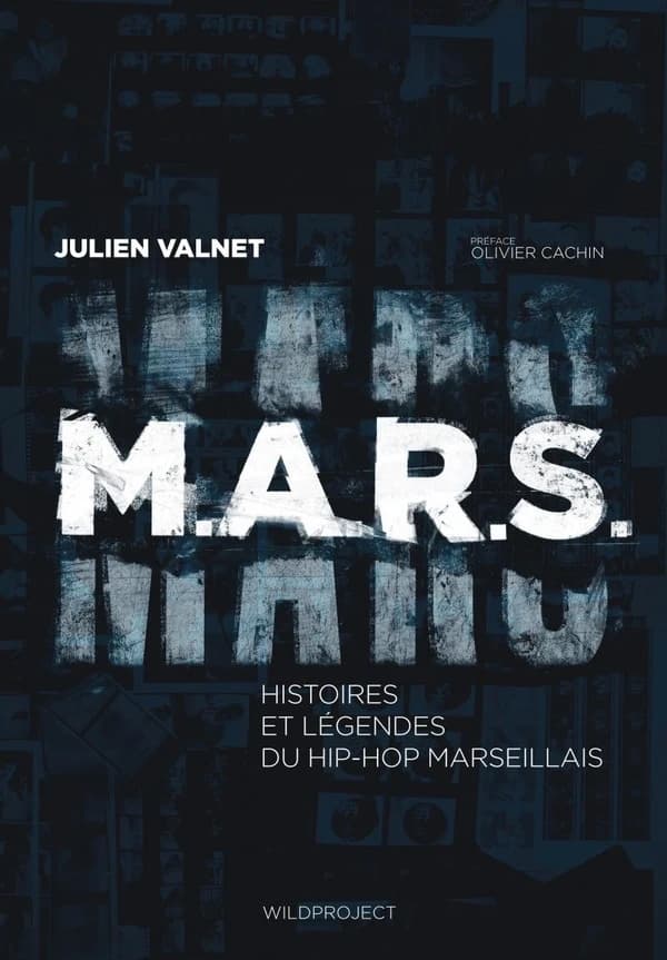M.A.R.S. Histoires et légendes du hip-hop marseillais