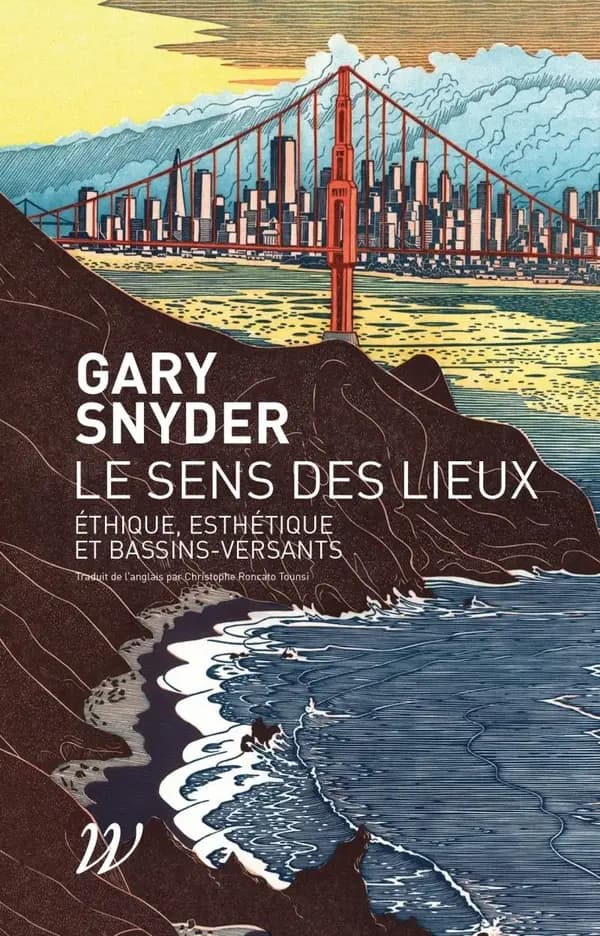 Le sens des lieux : éthique, esthétique et bassins-versants