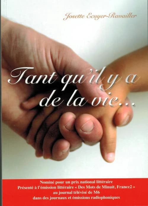 Tant qu'il y aura de la vie