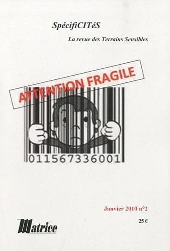 Attention fragile !