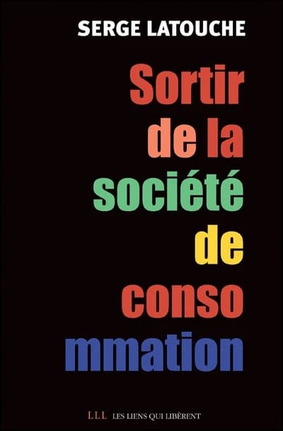 Pour sortir de la société de consommation : voix et voies de la décroissance