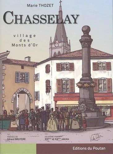 Chasselay. Seconde partie, XIXème et XXème siècles