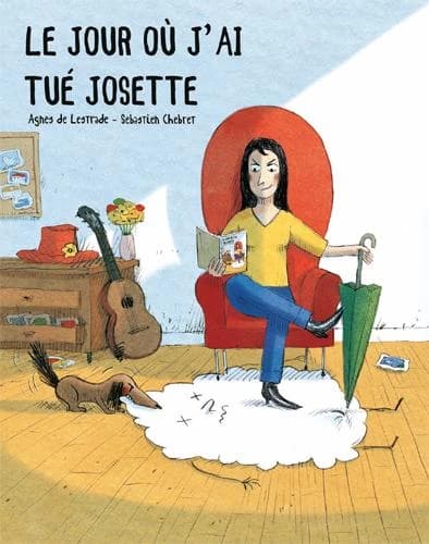Le jour où j'ai tué Josette