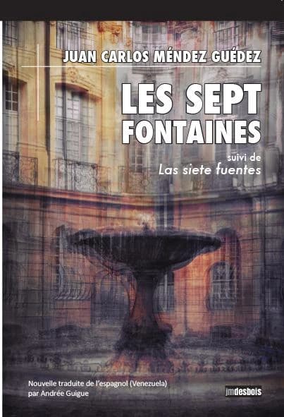Les sept fontaines : nouvelle