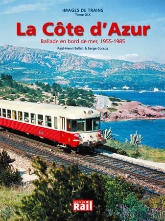 La Côte d'Azur : balade en bord de mer, 1955-1985