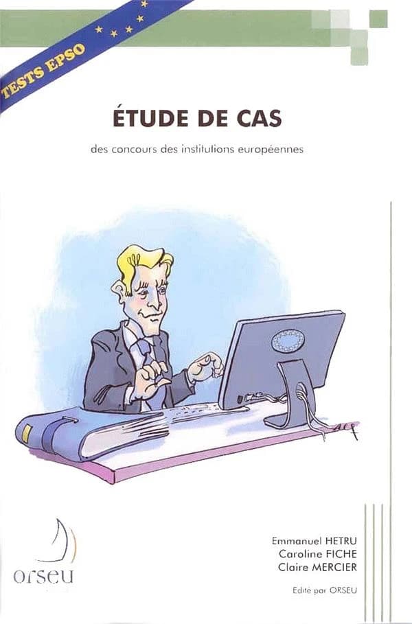 Étude de cas des concours des institutions européennes : une méthodologie et un exemple avec corrigé