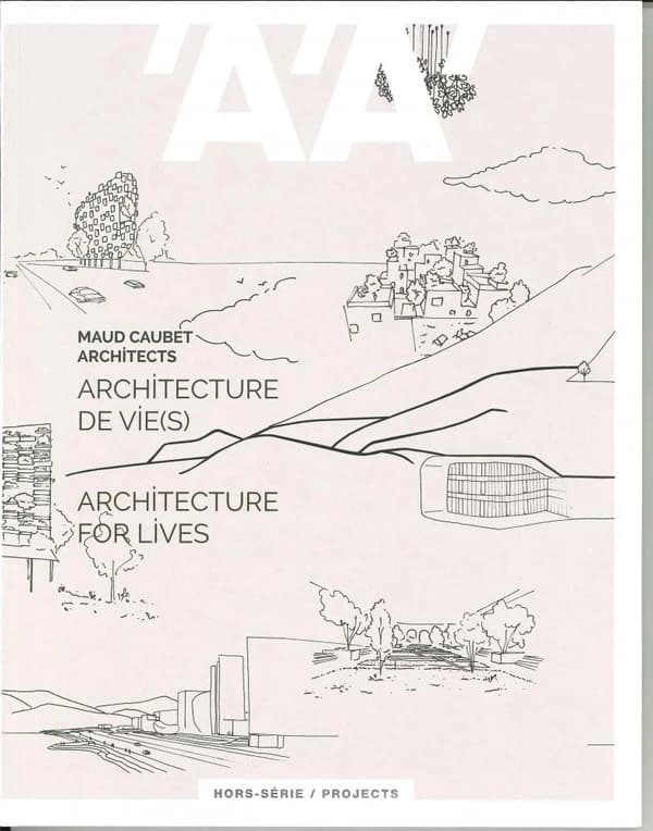 L'architecture d'aujourd'hui hs projects maud caubet architects