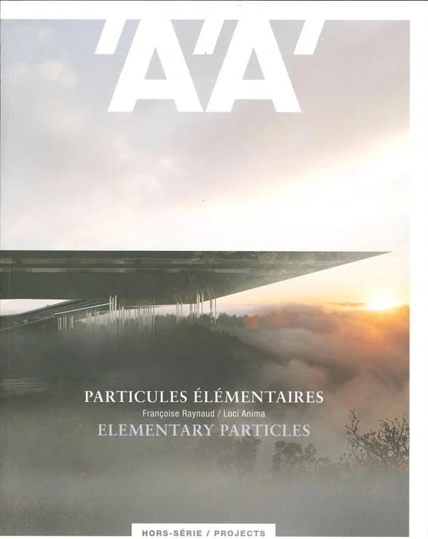 L'architecture d'aujourd'hui hs projects  particules elementaires