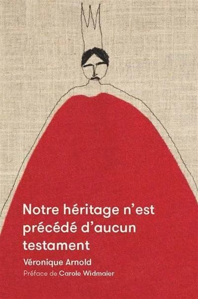 "Notre héritage n'est précédé d'aucun testament"